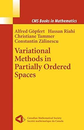 Buy VARIATIONAL METHODS IN PARTIALLY ORDERED SPACES (CMS BOOKS IN ...