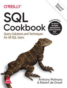 SQL Cookbook: Query Solutions and Techniques for All SQL Users, Second ...