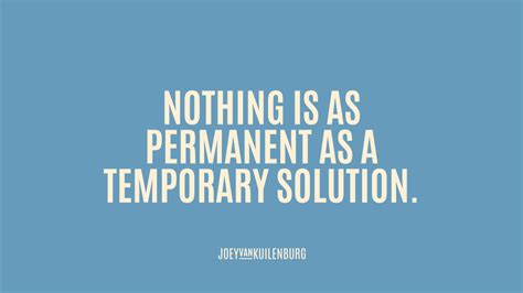 Image result for Temporary Solution to a Permenant Problem