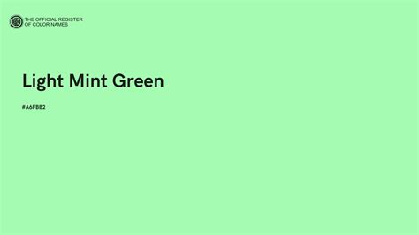 Light Mint Green color - #A6FBB2 - The Official Register of Color Names