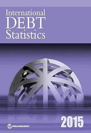 Buy International Debt Statistics 2015 (Global Development Finance ...