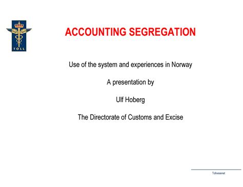 accounting-segregation wide study - ACCOUNTING SEGREGATION Use of the ...