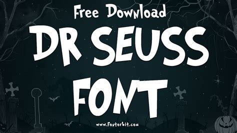 Dr Seuss Font: A Whimsical Touch For Your Projects