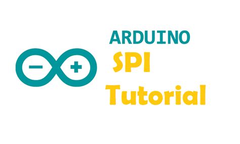 Arduino SPI Tutorial - IoTbyHVM