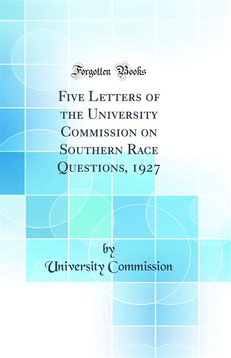 Buy Five Letters of the University Commission on Southern Race ...
