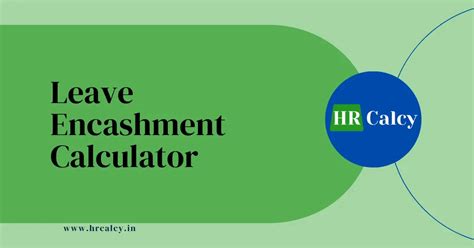 Leave Encashment Calculator 2025: Instantly Know Your Tax-Free Amount ...