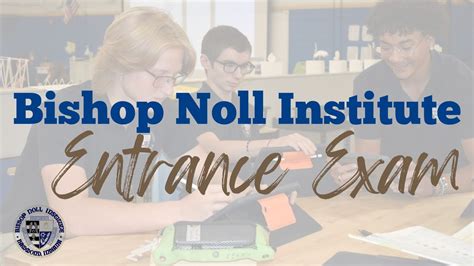 Entrance Exam, Bishop Noll Institute, Hammond, 7 December 2024 | AllEvents