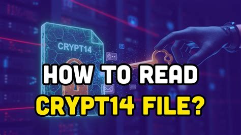 How to Read Crypt14 File 的图像结果