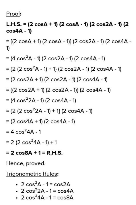 prove that (2CosA+1) (2CosA-1)(2Cos2A-1)= 2Cos4A+1 - Brainly.in