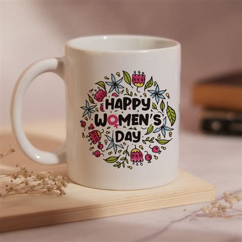 Happy Women's Day Mug – Thoughtful Gift Ideas – Oye Happy