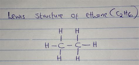[Solved] Draw a Lewis structure for ethane. | Course Hero