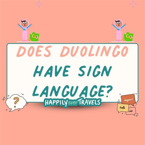 Does Duolingo Have Sign Language?