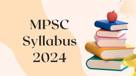 MPSC Syllabus 2024 for Prelims and Mains Exam