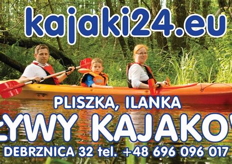 SPŁYWY KAJAKOWE PLISZKA ILANKA - All You Need to Know BEFORE You Go ...