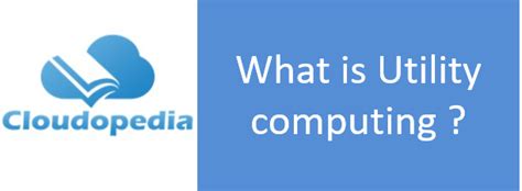 Utility Computing Benefits 的图像结果