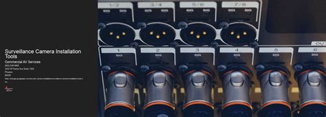 Surveillance Camera Installation Tools