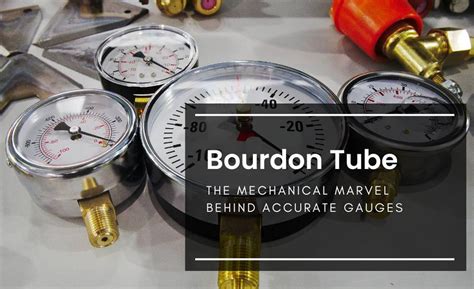 Bourdon Tube: The Mechanical Marvel Behind Accurate Gauges - Dubai Sensor