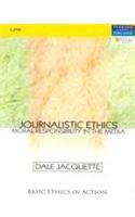 Buy Journalistic Ethics: Moral Responsibility in the Media, American ...