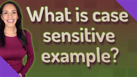Image result for Case-Sensitive Example