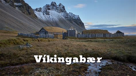 Viking village film set in east Iceland – amazingiceland.is