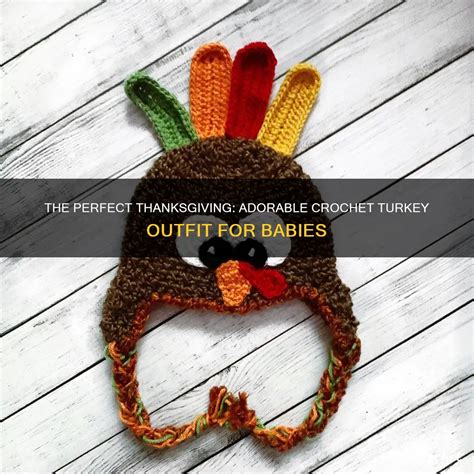 The Perfect Thanksgiving: Adorable Crochet Turkey Outfit For Babies ...