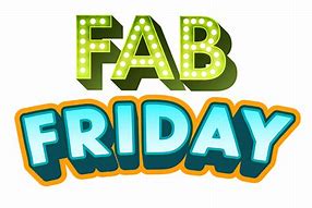Image result for fab friday