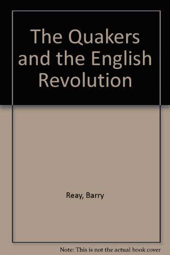 Buy The Quakers and the English Revolution Book Online at Low Prices in ...