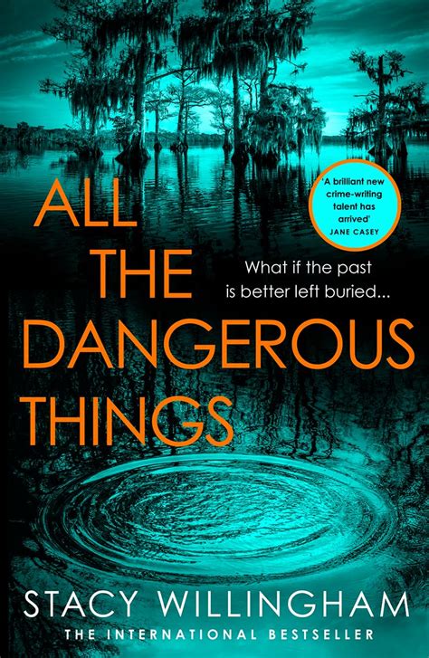 All the Dangerous Things: Murder, Obsession and the Birth of the Lie ...