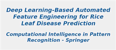 Current Research Topic in Deep Learning-Based Automated Feature ...