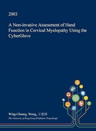 A Non-Invasive Assessment of Hand Function in Cervical Myelopathy Using ...
