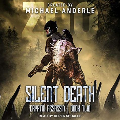 Silent Death: Cryptid Assassin Series, Book 2 (Audio Download): Michael ...