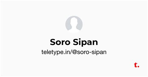 Soro Sipan — Teletype