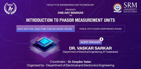 SRM University : One Day Seminar on Introduction to Phasor Measurement ...