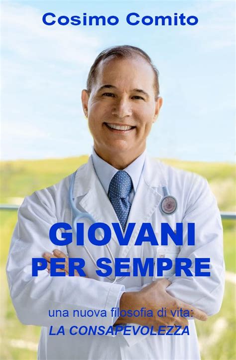 GIOVANI PER SEMPRE. Una nuova filosofia di vita: LA CONSAPEVOLEZZA ...