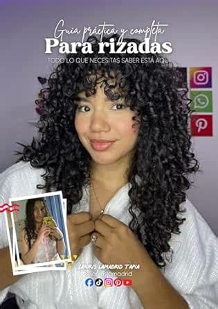 Guía práctica y completa para rizadas: En este eBook encontrarás todo ...