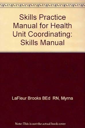 Buy Skills Manual (Health Unit Coordinating) Book Online at Low Prices ...