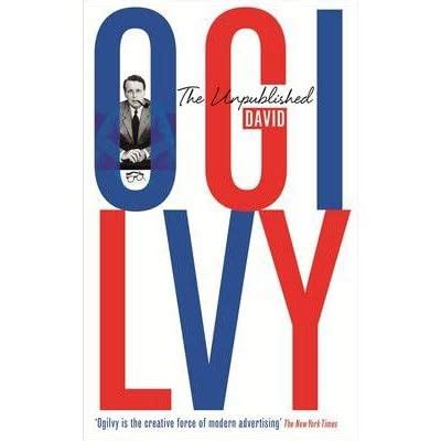The Unpublished David Ogilvy [By: Ogilvy, David] India | Ubuy