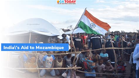 India’s Aid to Mozambique – GKToday