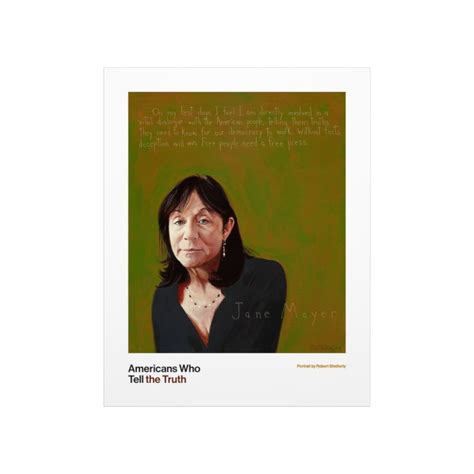 Jane Mayer 11X14 Poster - Americans Who Tell The Truth