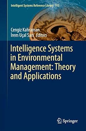 Buy Intelligence Systems in Environmental Management: Theory and ...
