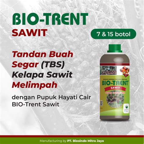 Promo BIO-TRENT Sawit Pupuk Hayati Penyubur Kelapa Sawit 7 & 15 Botol ...
