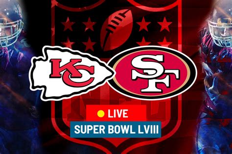 Super Bowl 2024, Chiefs - 49ers Latest LIVE updates: CHIEFS WIN IN ...