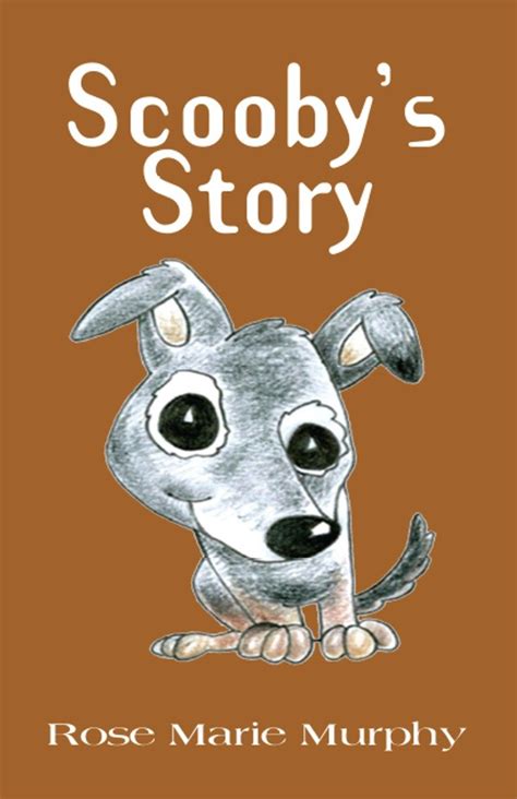 SCOOBY'S STORY eBook : Murphy, Rose Marie: Amazon.in: Kindle Store