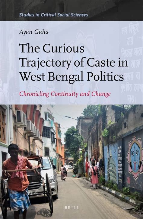Why Is Caste an 'Absent-Present' Category in Bengal Politics?