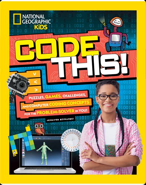 National Geographic Kids: Code This! Book by National Geographic Kids ...
