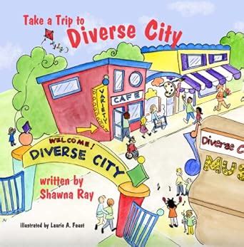 Take a Trip to Diverse City : Shawna Ray: Amazon.in: Books