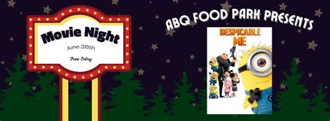 Movie In The Park- Despicable Me, ABQ Food Park, Albuquerque, 28 June ...