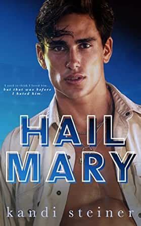 Hail Mary: An Enemies-to-Lovers Roommate Sports Romance (Red Zone ...
