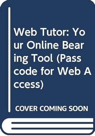 Buy Web Tutor: Your Online Bearing Tool (Passcode for Web Access) Book ...