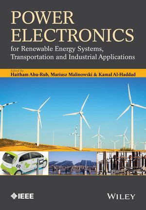 Power Electronics for Renewable Energy Systems, Transportation and ...